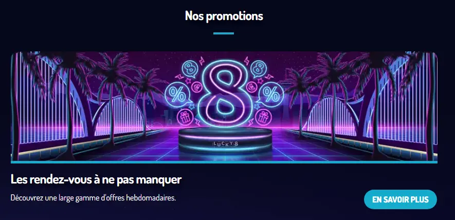 Nos promotions au Lucky8